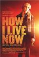 How I Live Now - 2013