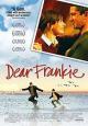 Dear Frankie - 2004
