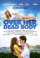 Over Her Dead Body - 2008