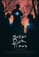 Super Dark Times - 2017