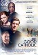 The Good Catholic - 2017