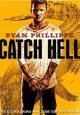 Catch Hell - 2014