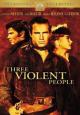 Three Violent People - 1956