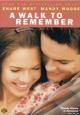 A Walk to Remember - 2002