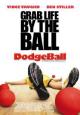 Dodgeball: A True Underdog Story - 2004