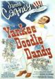 Yankee Doodle Dandy - 1942