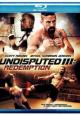 Undisputed III: Redemption - 2010