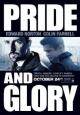 Pride and Glory - 2008