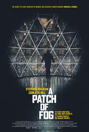 A PATCH OF FOG (2015) izle