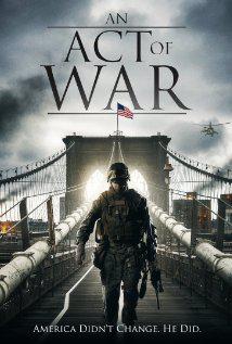 AN ACT OF WAR (2015) izle