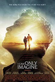 Ancak Hayal Edebilirim-I Can Only Imagine-2018