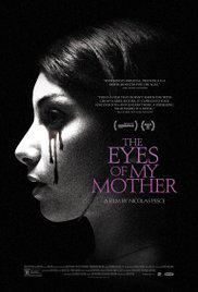 THE EYES OF MY MOTHER (2016) izle
