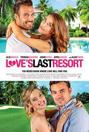 LOVE'S LAST RESORT (2017) izle