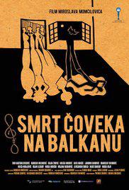 SMRT COVEKA NA BALKANU (2012) izle