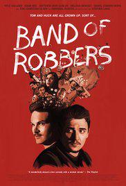 BAND OF ROBBERS (2015) izle