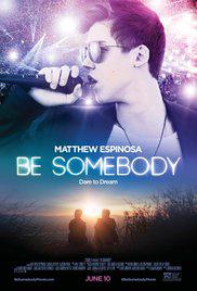 BE SOMEBODY (2016) izle