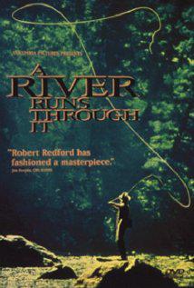 A RIVER RUNS THROUGH IT (1992) izle