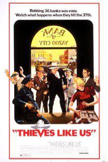 THIEVES LIKE US (1974) izle