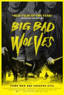 Büyük Kötü Kurtlar-Big Bad Wolves-2013