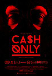 CASH ONLY (2015) izle