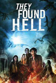 THEY FOUND HELL (2015) izle