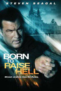 BORN TO RAISE HELL (2010) izle