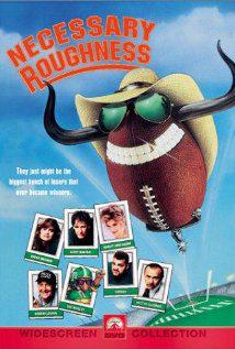 NECESSARY ROUGHNESS (1991) izle