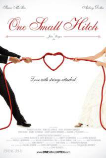 ONE SMALL HITCH (2013) izle