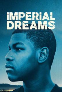 IMPERIAL DREAMS (2014) izle