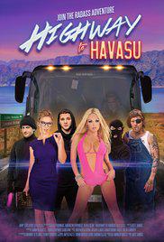 HIGHWAY TO HAVASU (2017) izle