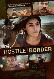 HOSTILE BORDER (2015) izle