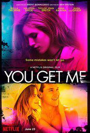 YOU GET ME (2017) izle