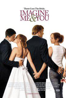 IMAGINE ME & YOU (2005) izle