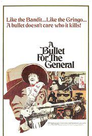 A BULLET FOR THE GENERAL (1967) izle