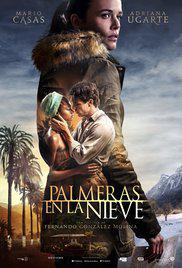 PALMERAS EN LA NIEVE (2015) izle