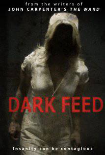 DARK FEED (2013) izle