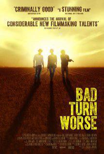 BAD TURN WORSE (2013) izle