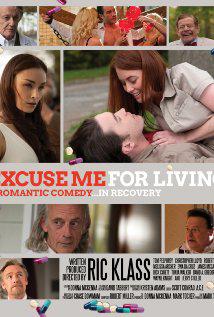 EXCUSE ME FOR LIVING (2012) izle