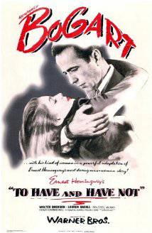 Malik Olmak veya Olmamak-To Have and Have Not-1944