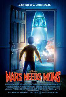 Marslilar, annem ve ben-Mars Needs Moms-2011