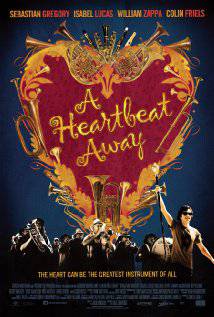 Müziğin Gücü-A Heartbeat Away-2011