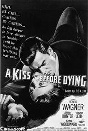 Ölmeden Evvel-A Kiss Before Dying-1956