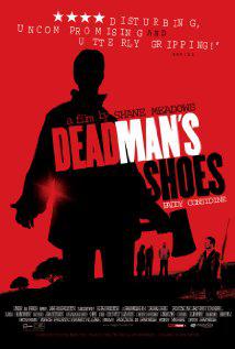 DEAD MAN'S SHOES (2004) izle
