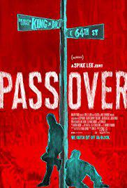 PASS OVER (2018) izle