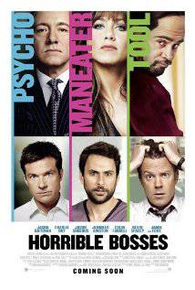 Patrondan Kurtulma Sanatı-Horrible Bosses-2011