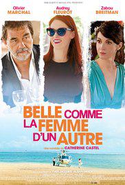 BELLE COMME LA FEMME D'UN AUTRE (2014) izle