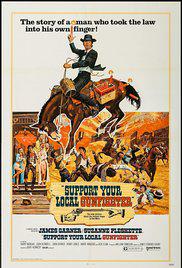 SUPPORT YOUR LOCAL GUNFIGHTER (1971) izle
