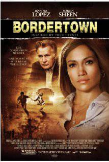 Sınır Ötesi-Bordertown-2007