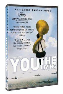 Siz, Yaşayanlar-You, the Living-2007