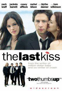 THE LAST KISS (2006) izle